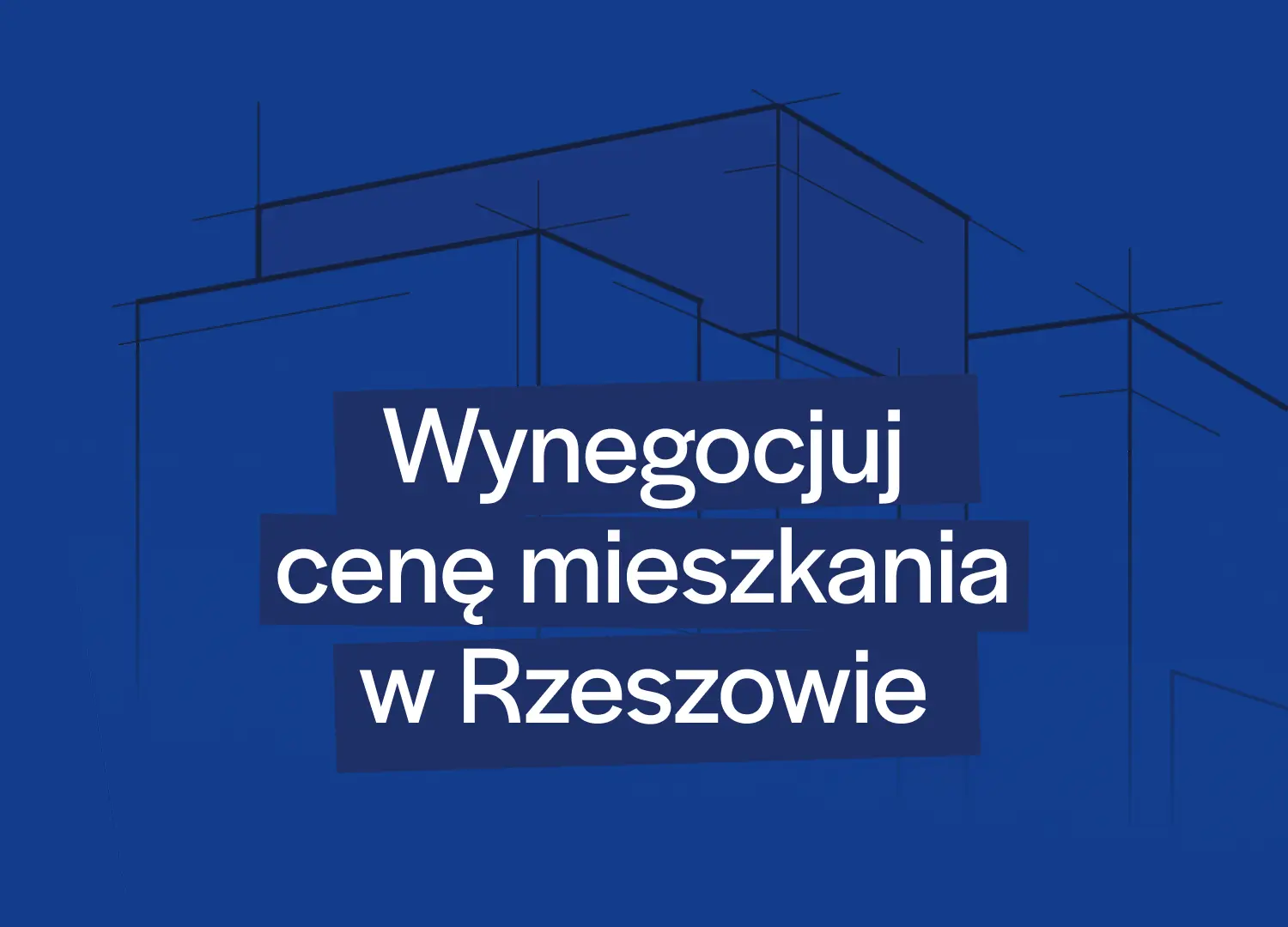 www - wynegocjuj cenę mieszkania w Rzeszowie